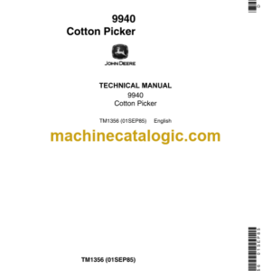 John Deere 9940 Cotton Picker Technical Manual (TM1356)