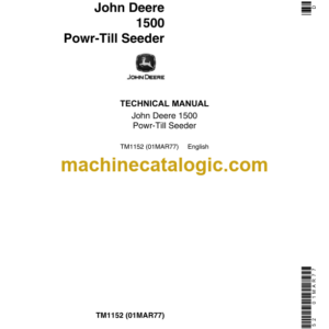 John Deere 1500 Power TilI Seeder Technical Manual (TM1152)