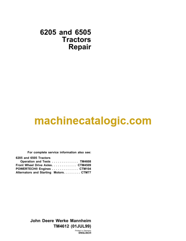 John Deere 6205 and 6505 Tractors Repair Technical Manual (TM4612)