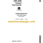John Deere ABG 2000 Integral Tool Carrier Operator's Manual (OMY7951)