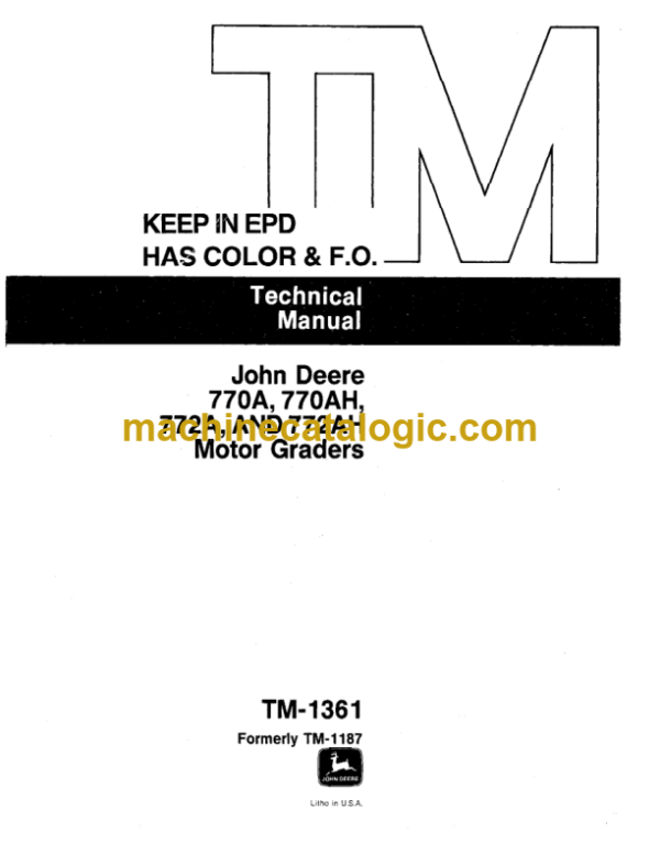 John Deere 770A 770AH 772A and 772AH Motor Graders Technical Manual (TM1361)