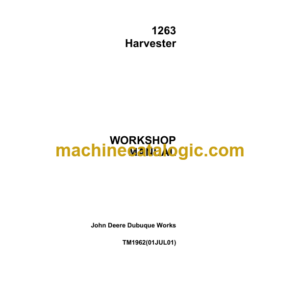 John Deere 1263 Harvester Workshop Manual (TM1962)