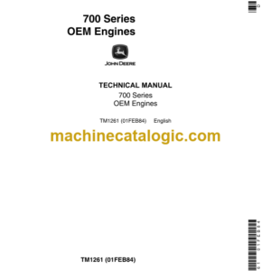 John Deere 700 Series OEM Engines Technical Manual (TM1261)