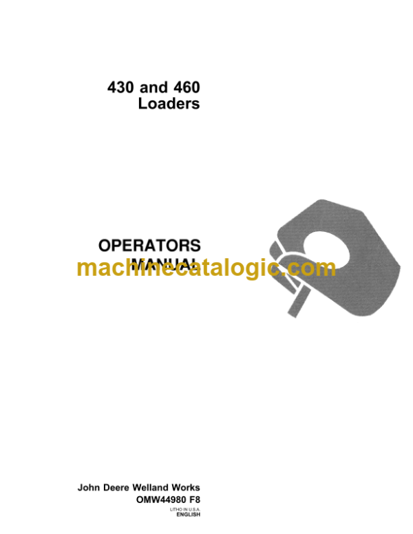 John Deere 430 and 460 Loaders Operator's Manual (OMW44980F8)