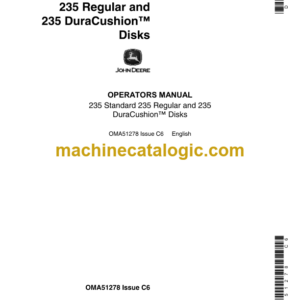 John Deere 235 Standard 235 Regular and 235 DuraCushion Disks Operator's Manual (OMA51278)