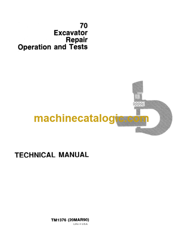 John Deere 70 Excavator Repair Operation and Test Technical Manual (TM1376)