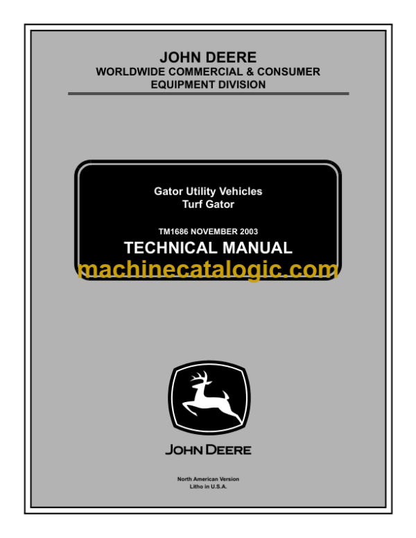 John Deere Turf Gator Utility Vehiches Technical Manual (TM1686)