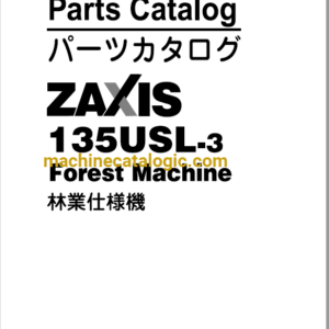 Hitachi ZX135USL-3 Forest Machine Parts Catalog