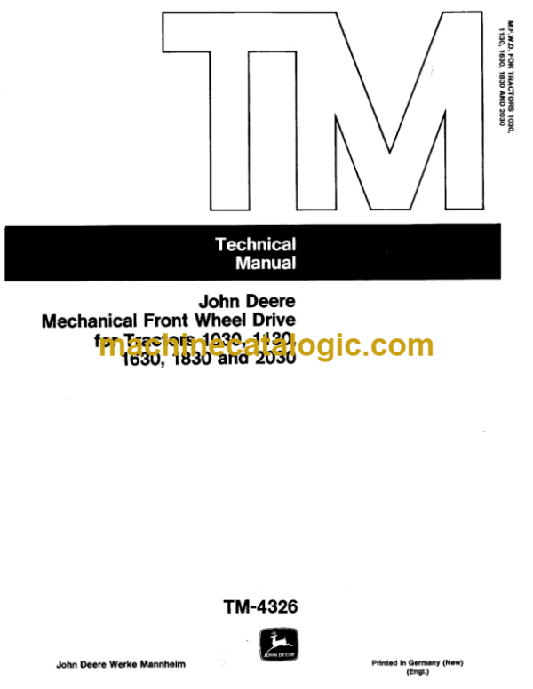 John Deere 1030, 1130, 1630, 1830 and 2030 Mechanical Front Wheel Drive for Tractors Technical Manual (TM4326)