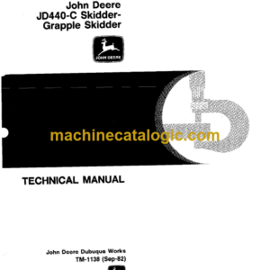 John Deere JD440-C Skidder and Grapple Skidder Technical Manual (TM1138)