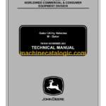 John Deere M-Gator Gator Utility Vehicles Technical Manual (TM1804)