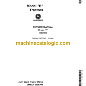 John Deere Model B Tractors Service Manual (SM2004)