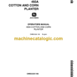 John Deere 493A Cotton and Corn Planter Operator's Manual (OMB25361)