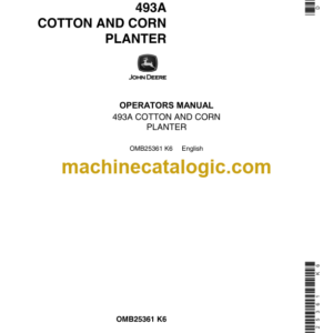 John Deere 493A Cotton and Corn Planter Operator's Manual (OMB25361)