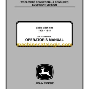 John Deere 1505 - 1515 Basic Machines Operator's Manual (OMTCU38832)