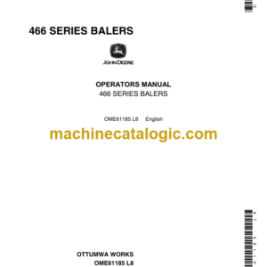 John Deere 466 Series Balers Operator's Manual (OME61185)