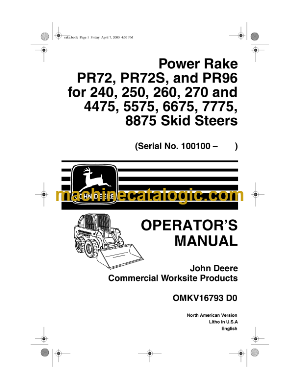 John Deere PR72, PR72S, and PR96 Power Rake for 240, 250, 260, 270 and 4475, 5575, 6675, 7775, 8875 Skid Steers Operator's Manual (OMKV16793)