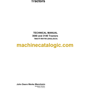 John Deere 3040 and 3140 Tractors Technical Manual (TM4379)