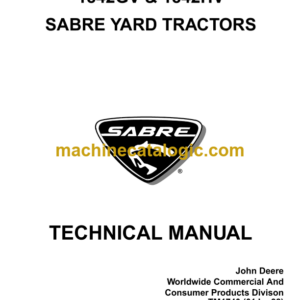 John Deere 1842GV & 1842HV Sabre Yard Tractors Technical Manual (TM1740)