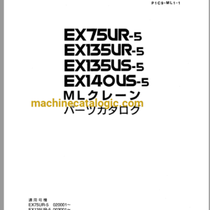 Hitachi EX75US-5 EX135UR-5 EX135US-5 EX140US-5 ML Crane Parts Catalog