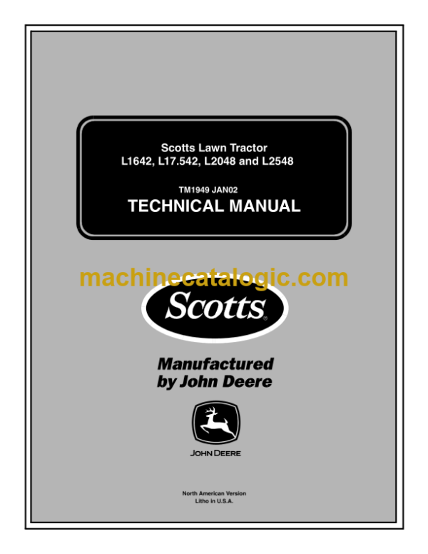 John Deere L1642, L17.542, L2048 and L2548 Scotts Lawn Tractor Technical Manual (TM1949)