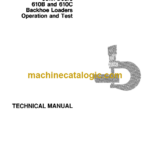John Deere 610B and 610C Backhoe Loaders Operation and Test Technical Manual (TM1446)
