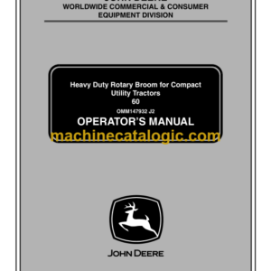 John Deere 60 Compact Utility Tractors Heavy Duty Rotary Broom Operator's Manual (OMM147932J2)