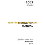 John Deere 1063 Harvester Workshop Manual (TM1997)