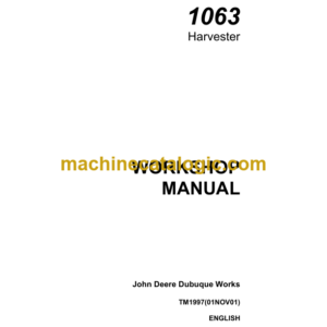 John Deere 1063 Harvester Workshop Manual (TM1997)