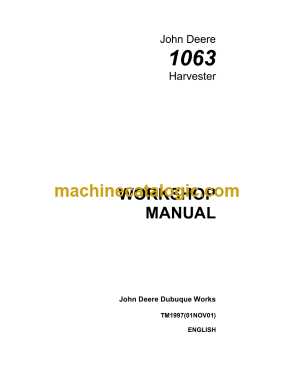 John Deere 1063 Harvester Workshop Manual (TM1997)