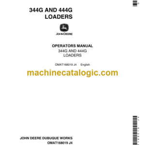 John Deere 344G and 444G Loaders Operator's Manual (OMAT168019)