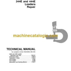 John Deere 344E and 444E Loaders Repair Technical Manual (TM1422)
