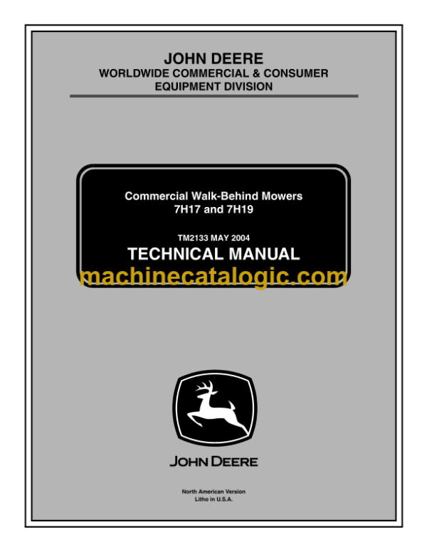 John Deere 7H17 and 7H19 Commercial Walk-Behind Mowers Technical Manual (TM2133)