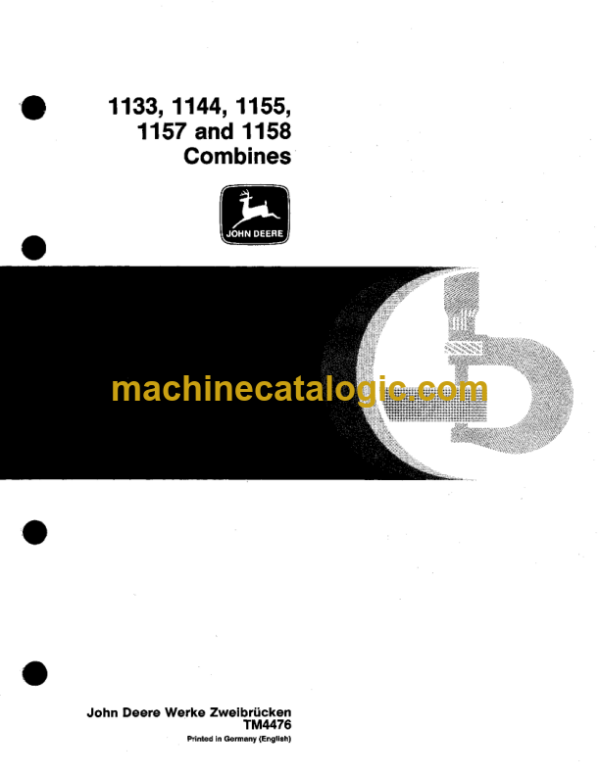 John Deere 1133, 1144, 1155, 1157 and 1158 Combines Technical Manual (TM4476)