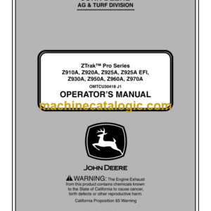 John Deere Z910A, Z920A, Z925A, Z925A EFI, Z930A, Z950A, Z960A, Z970A ZTrak Pro Series Operator's Manual (OMTCU30418)