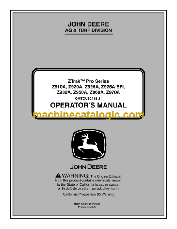 John Deere Z910A, Z920A, Z925A, Z925A EFI, Z930A, Z950A, Z960A, Z970A ZTrak Pro Series Operator's Manual (OMTCU30418)