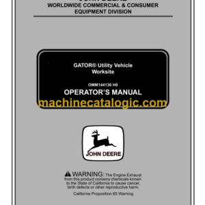 John Deere Worksite GATOR Utility Vehicle Operator's Manual (OMM144136H0)