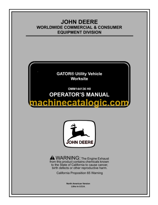 John Deere Worksite GATOR Utility Vehicle Operator's Manual (OMM144136H0)