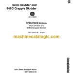 John Deere 640G Skidder and 648G Grapple Skidder Operator's Manual (OMT160645)