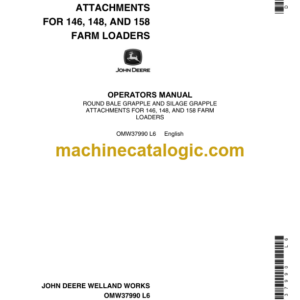 John Deere 146, 148, and 158 Farm Loaders For Round Bale Grapple and Silage Grapple Attachments Operator's Manual (OMW37990)