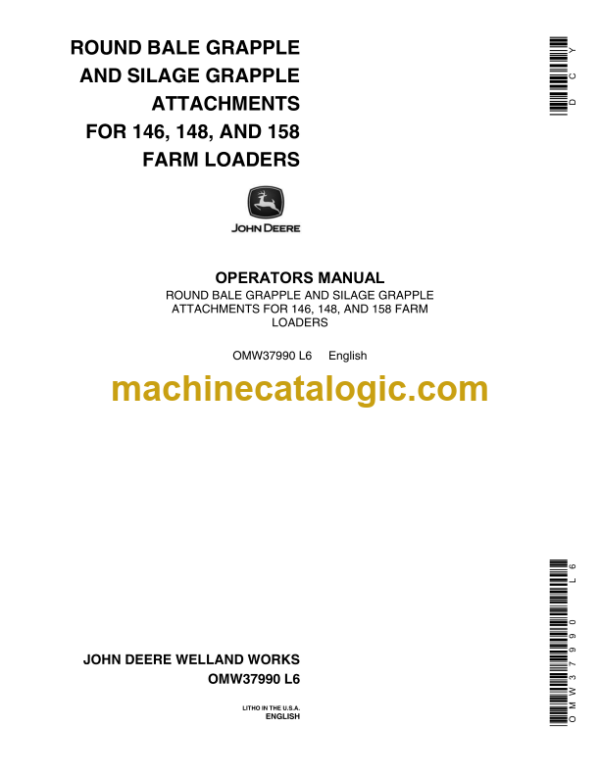 John Deere 146, 148, and 158 Farm Loaders For Round Bale Grapple and Silage Grapple Attachments Operator's Manual (OMW37990)