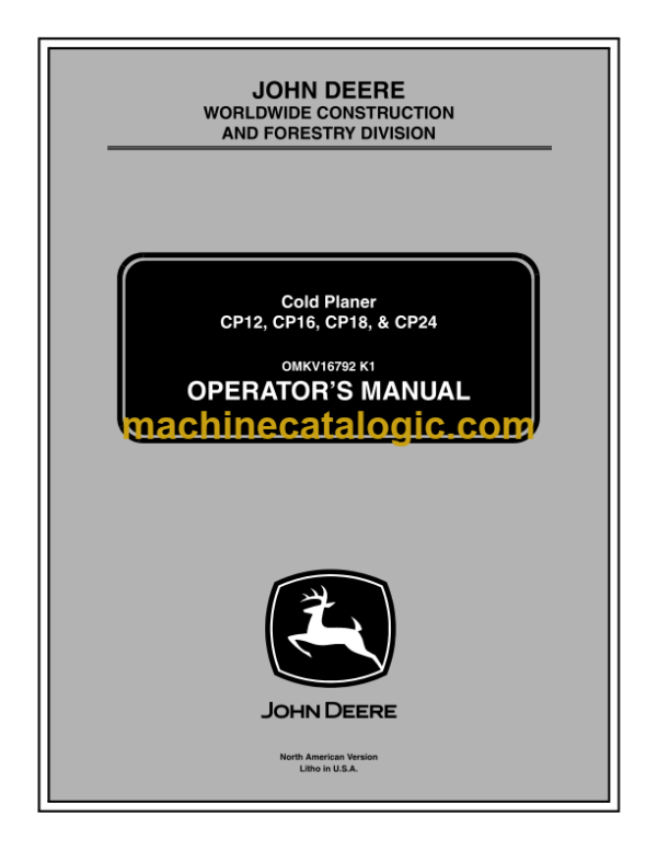 John Deere CP12, CP16, CP18, & CP24 Cold Planer Operator's Manual (OMKV16792)