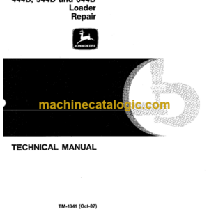 John Deere 444D 544D and 644D Loader Repair Technical Manual (TM1341)