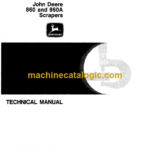 John Deere 860 and 860A Scrapers Technical Manual (TM1014)