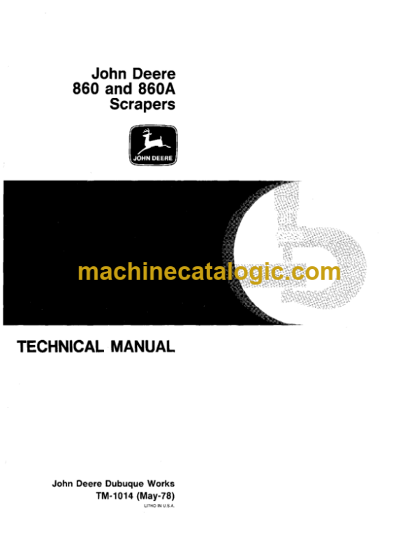 John Deere 860 and 860A Scrapers Technical Manual (TM1014)