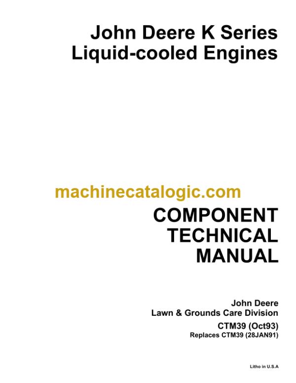 John Deere K Series Liquid-cooled Engines Component Technical Manual (CTM39)