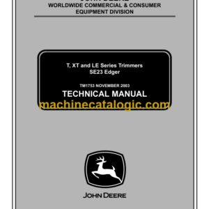 John Deere SE23 Edger T XT and LE Series Trimmers Technical Manual (TM1573)