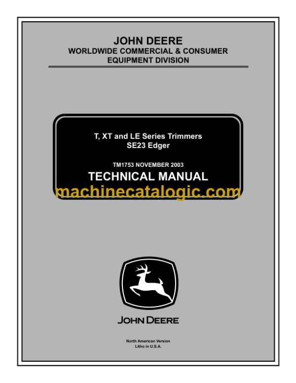 John Deere SE23 Edger T XT and LE Series Trimmers Technical Manual (TM1573)