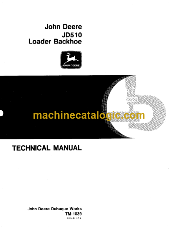 John Deere JD510 Loader Backhoe Technical Manual (TM1039)