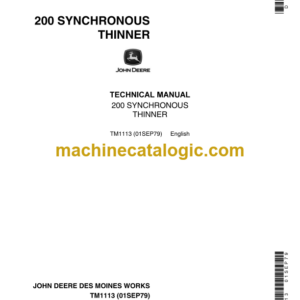 John Deere 200 Synchronous Thinner Technical Manual (TM1113)